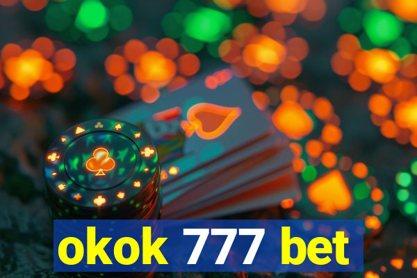 okok 777 bet